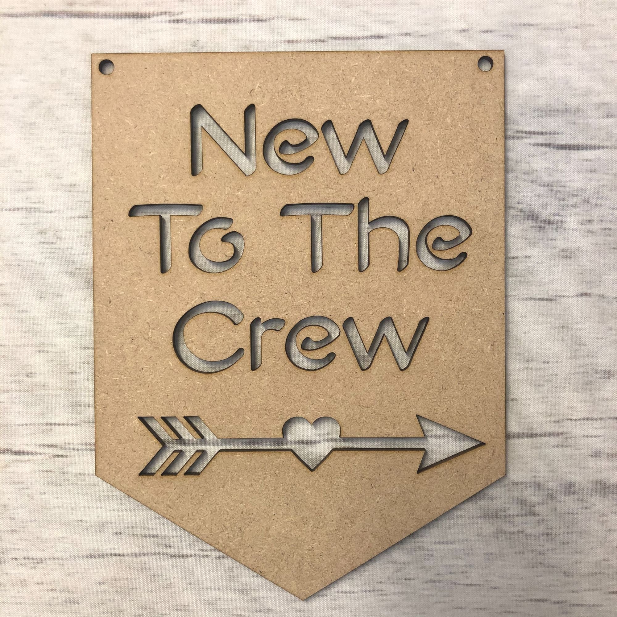 Base MDF - Pennant - New To The Crew