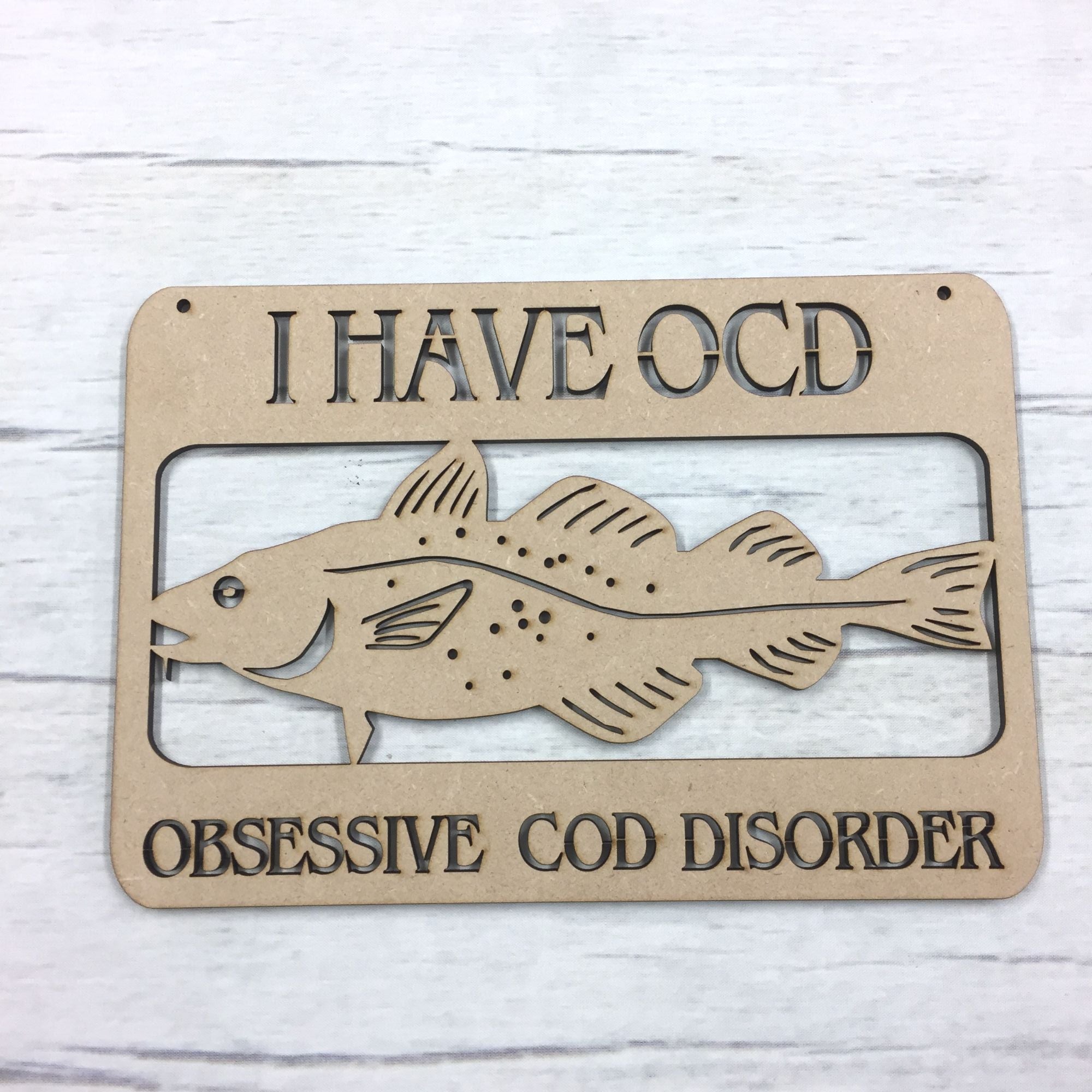 Base MDF - OCD - 'Obsessive Cod Disorder' door plaque