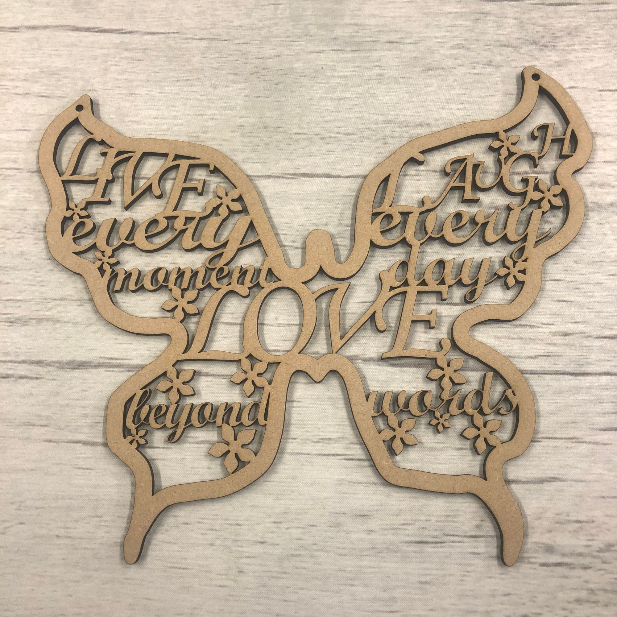 Base MDF - Live every moment..' Butterfly - hanging plaque
