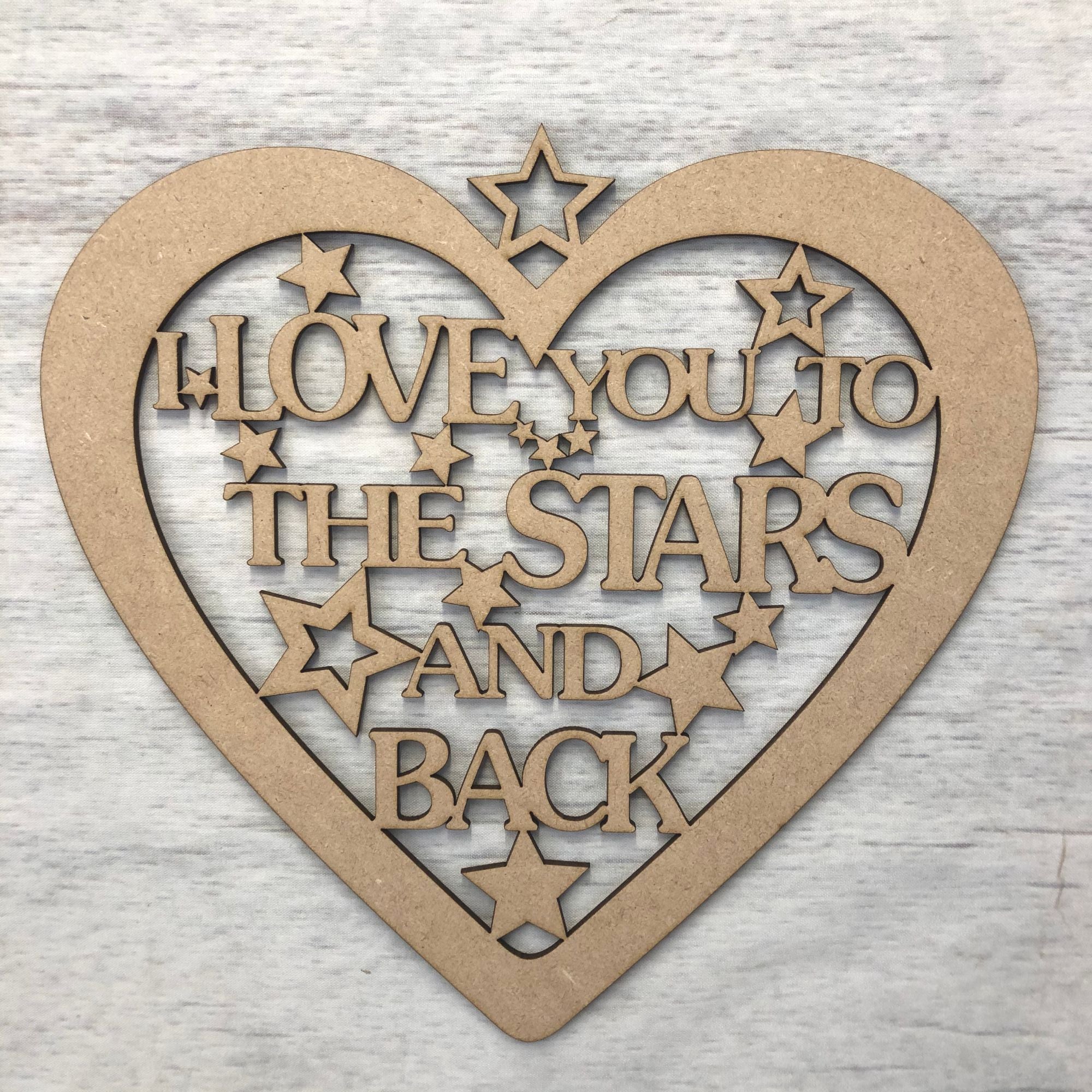 Base MDF - Hanging heart - 'Love you to the stars.. '