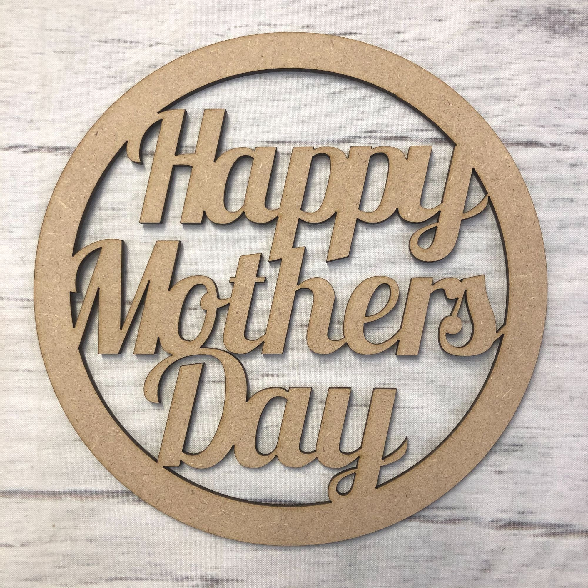 Base MDF - Hoop - Happy Mothers Day
