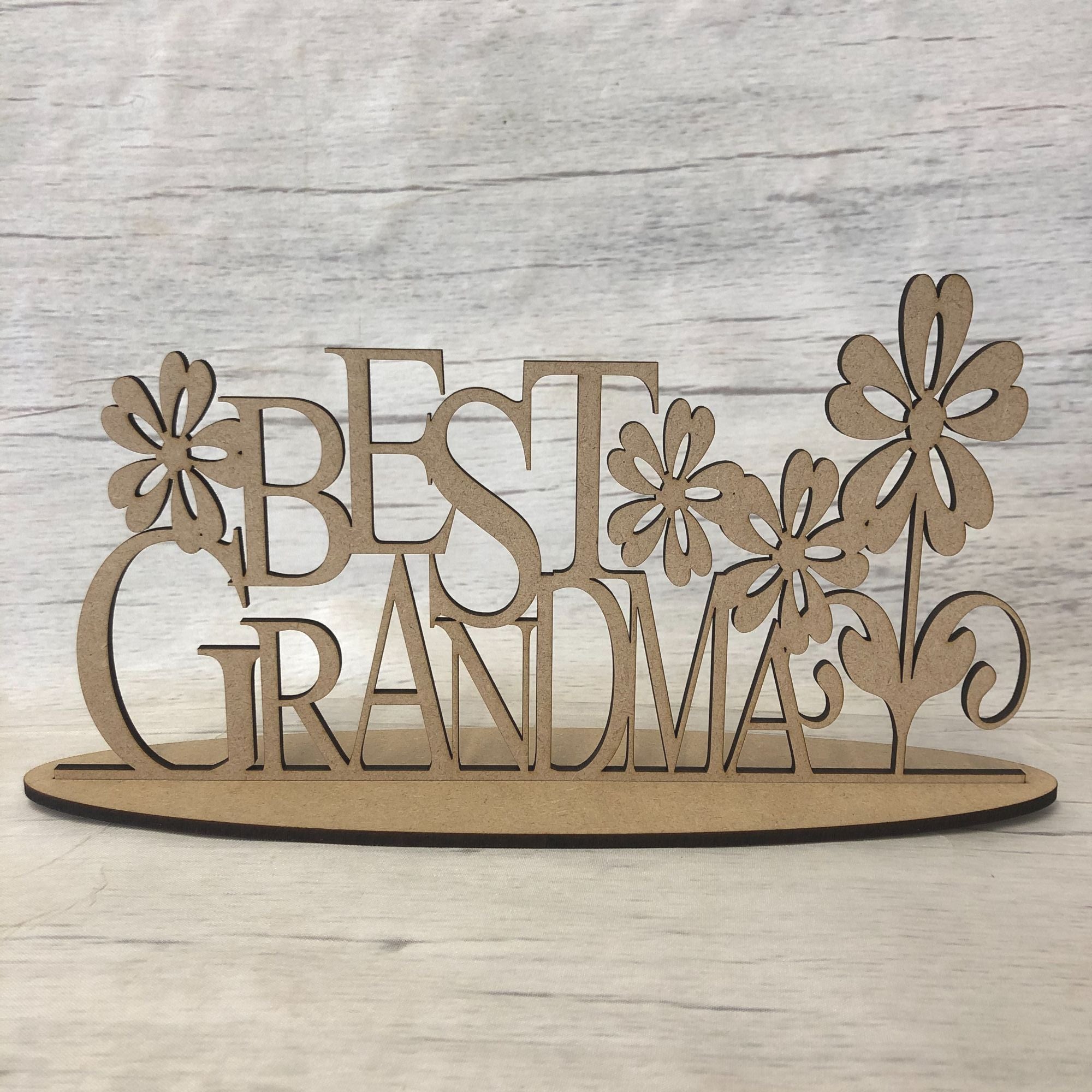 Base MDF - Free standing plaque - 'Best Grandma'
