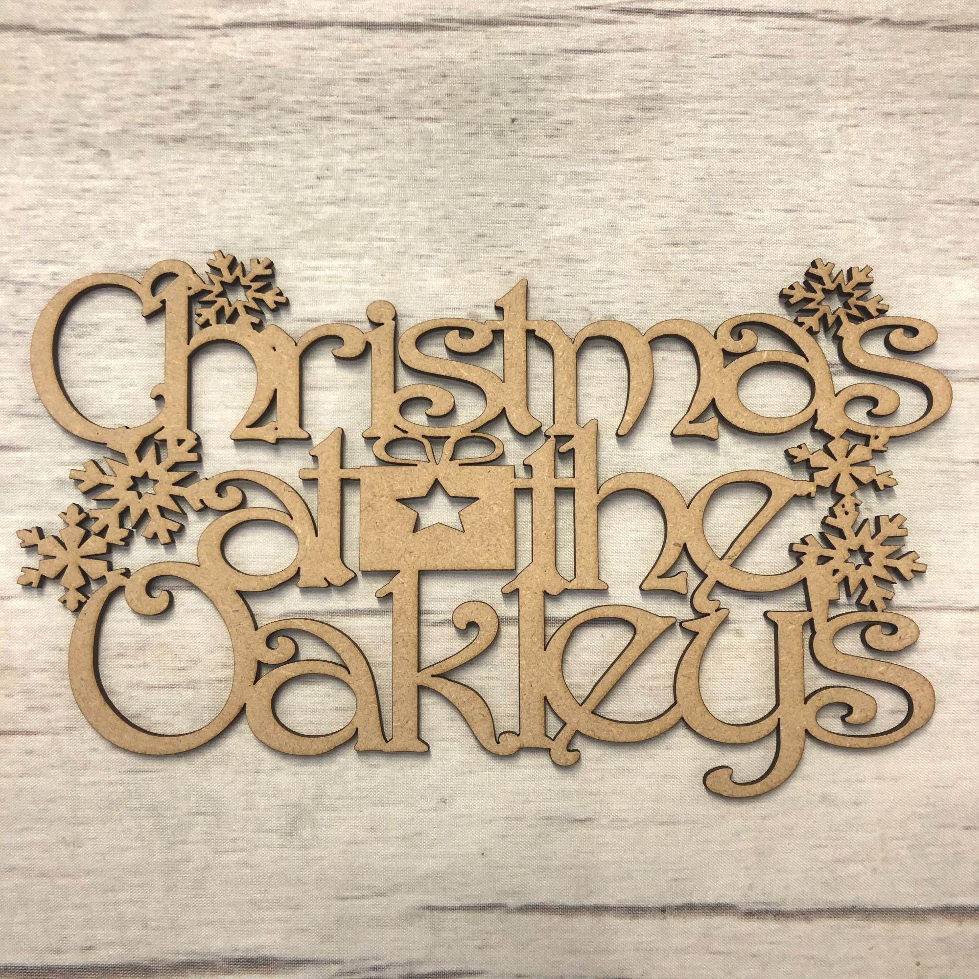 Base MDF - Christmas at the..' Christmas hanging plaque - customised