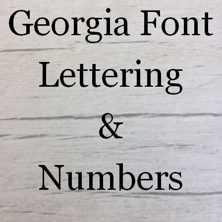 Base MDF - Georgia Font Letters Words and Names